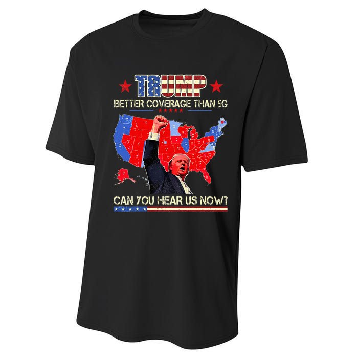 Trump Better Coverage Than 5g Can You Hear Us Now Politics Performance Sprint T-Shirt