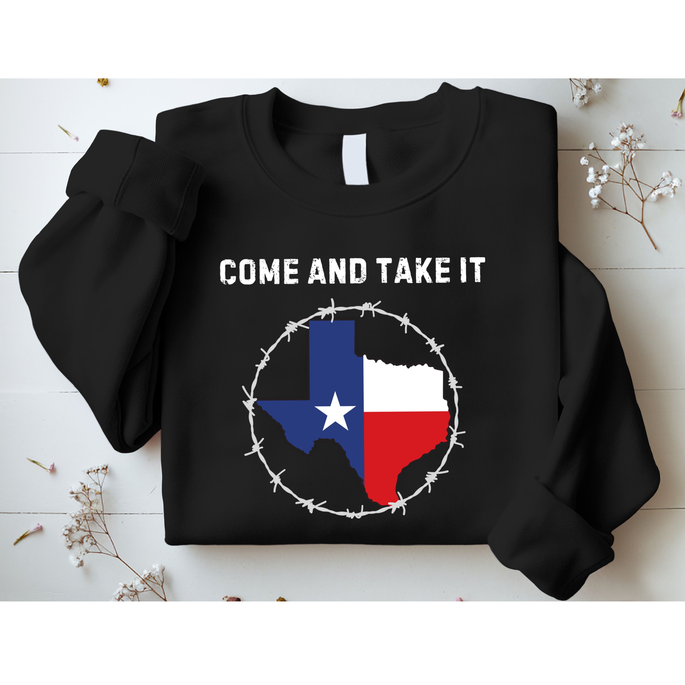 Texas Border Crisis Come And Take It Sweatshirt