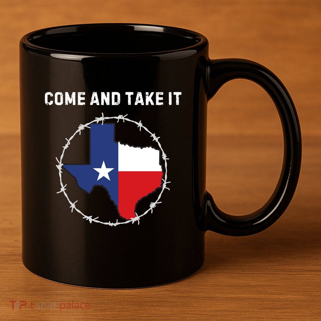 Texas Border Crisis Come And Take It 11oz C Handle Ceramic Mug