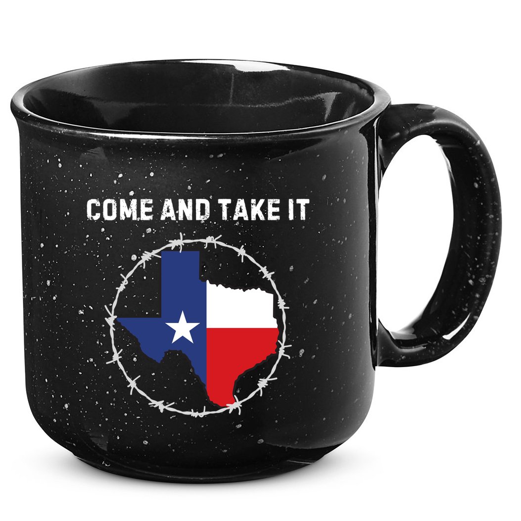 Texas Border Crisis Come And Take It 15oz Campfire Ceramic Mug
