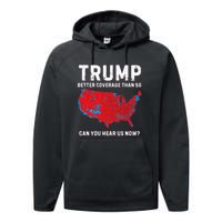 Trump Better Coverage Than 5g Can You Hear Us Now? Performance Fleece Hoodie