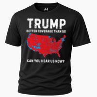 Trump Better Coverage Than 5g Can You Hear Us Now? Cooling Performance Crew T-Shirt