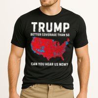 Trump Better Coverage Than 5g Can You Hear Us Now? Cooling Performance Crew T-Shirt
