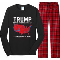 Trump Better Coverage Than 5g Can You Hear Us Now? Long Sleeve Pajama Set