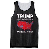 Trump Better Coverage Than 5g Can You Hear Us Now? Mesh Reversible Basketball Jersey Tank