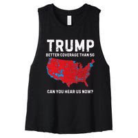 Trump Better Coverage Than 5g Can You Hear Us Now? Women's Racerback Cropped Tank