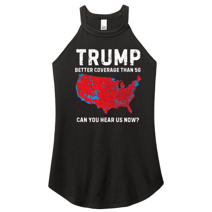 Trump Better Coverage Than 5g Can You Hear Us Now? Women's Perfect Tri Rocker Tank