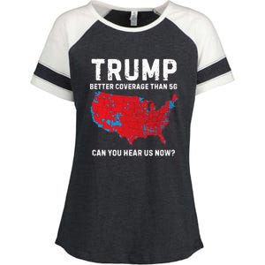 Trump Better Coverage Than 5g Can You Hear Us Now? Enza Ladies Jersey Colorblock Tee