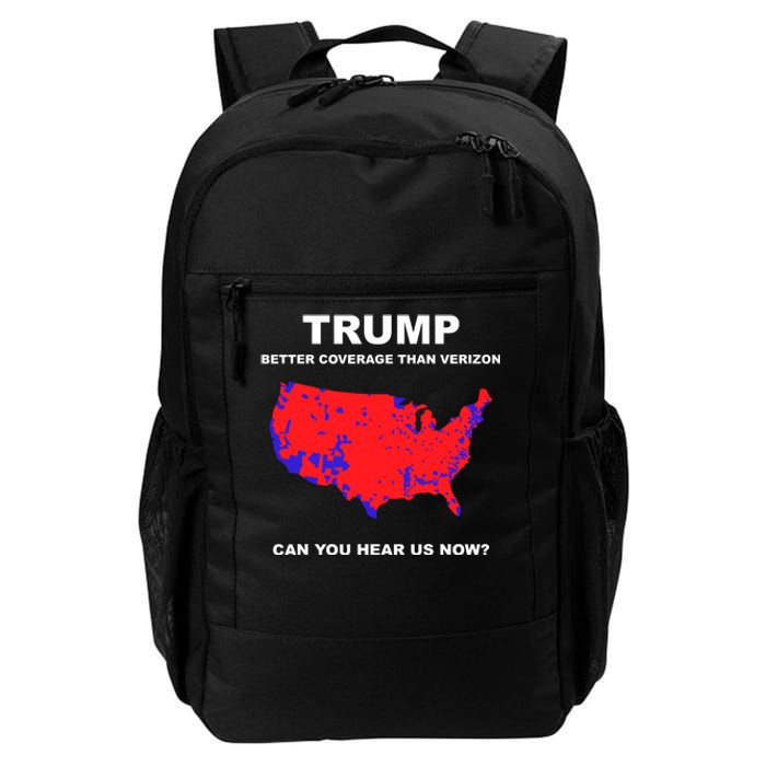 Trump Better Coverage Than Verizon Can You Hear Us Now Daily Commute Backpack