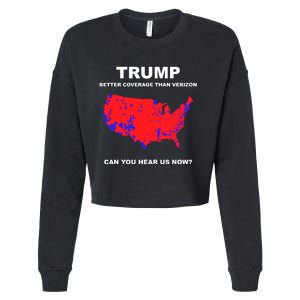 Trump Better Coverage Than Verizon Can You Hear Us Now Cropped Pullover Crew