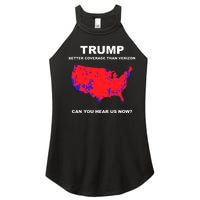 Trump Better Coverage Than Verizon Can You Hear Us Now Women's Perfect Tri Rocker Tank