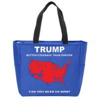 Trump Better Coverage Than Verizon Can You Hear Us Now Zip Tote Bag