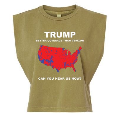 Trump Better Coverage Than Verizon Can You Hear Us Now Garment-Dyed Women's Muscle Tee