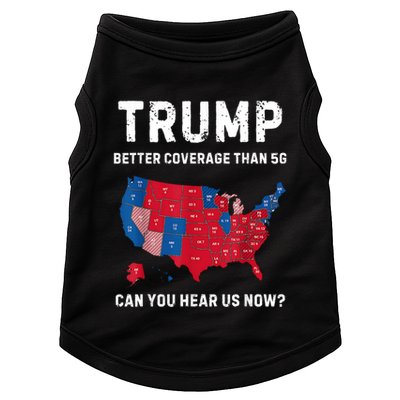 Trump Better Coverage Than 5g Can You Hear Us Now? Doggie Tank