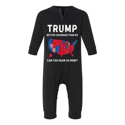 Trump Better Coverage Than 5g Can You Hear Us Now? Infant Fleece One Piece