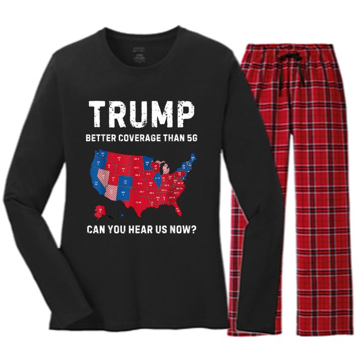 Trump Better Coverage Than 5g Can You Hear Us Now? Women's Long Sleeve Flannel Pajama Set 