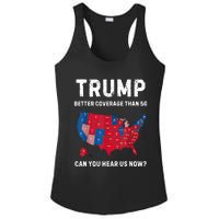 Trump Better Coverage Than 5g Can You Hear Us Now? Ladies PosiCharge Competitor Racerback Tank