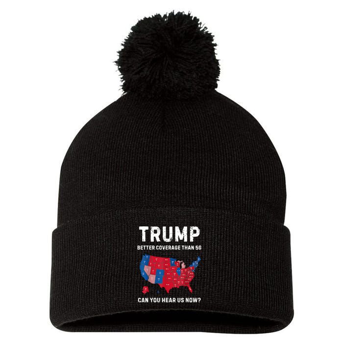 Trump Better Coverage Than 5g Can You Hear Us Now? Pom Pom 12in Knit Beanie