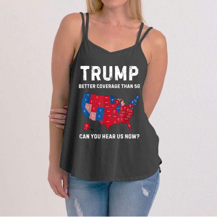 Trump Better Coverage Than 5g Can You Hear Us Now? Women's Strappy Tank