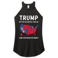 Trump Better Coverage Than 5g Can You Hear Us Now? Women's Perfect Tri Rocker Tank