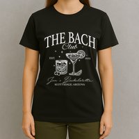 The Bach Club Custom Location Bachelorette T-Shirt