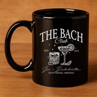 The Bach Club Custom Location Bachelorette 11oz C Handle Ceramic Mug