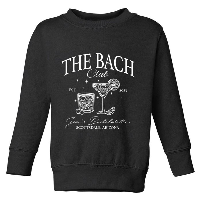The Bach Club Custom Location Bachelorette Toddler Sweatshirt