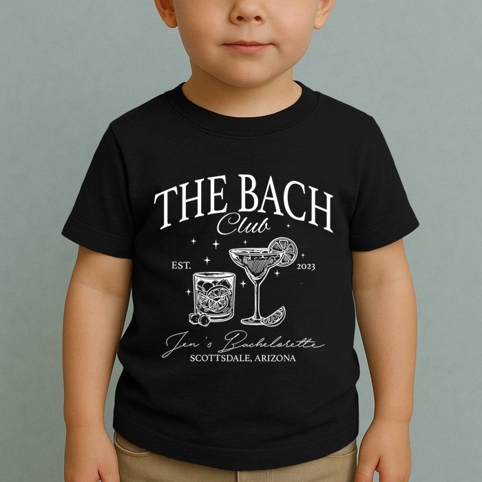 The Bach Club Custom Location Bachelorette Toddler T-Shirt