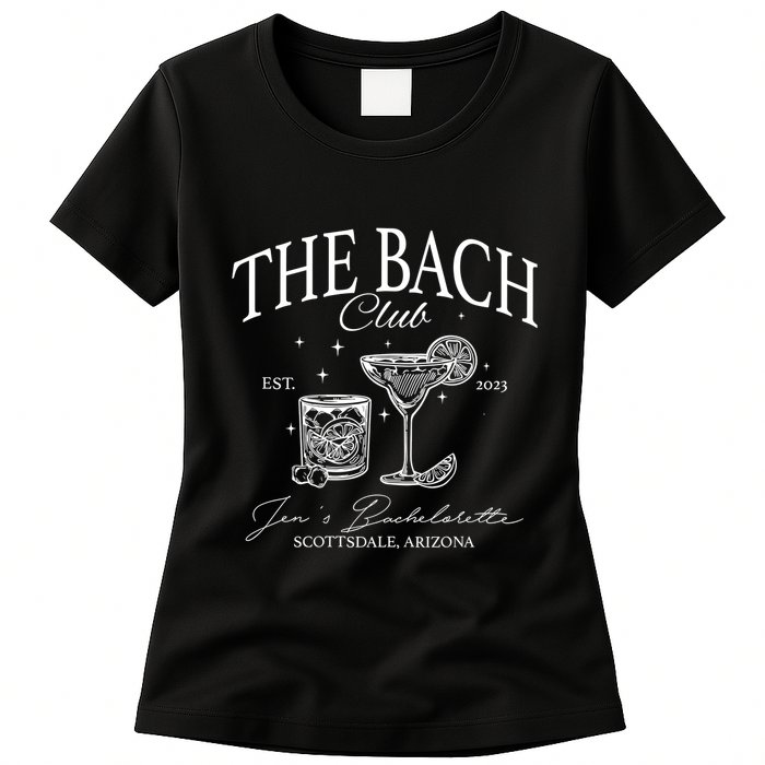 The Bach Club Custom Location Bachelorette Womens T-Shirt