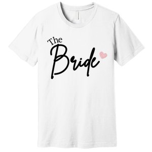 The Bride Cute Wedding Gift Premium T-Shirt