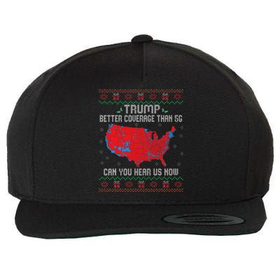 Trump Better Coverage Than 5g Wool Snapback Cap