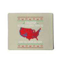 Trump Better Coverage Than 5g Mousepad