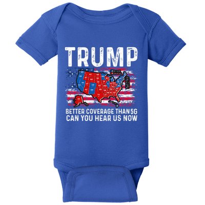 Trump Better Coverage Than 5g Can You Hear Us Now Baby Bodysuit