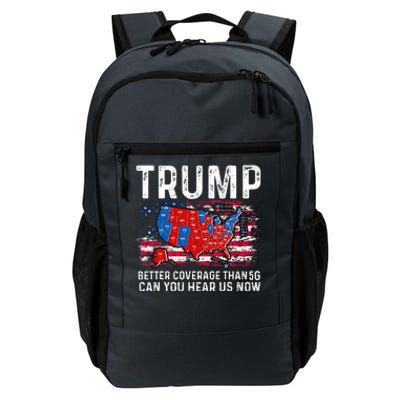 Trump Better Coverage Than 5g Can You Hear Us Now Daily Commute Backpack