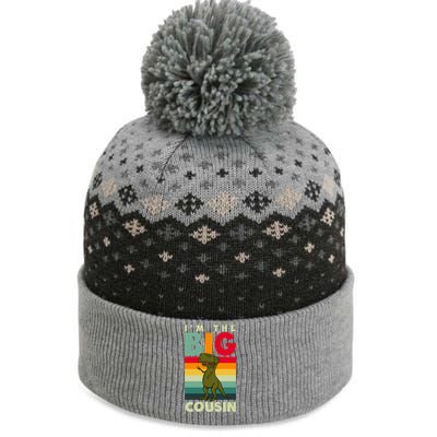 The Big Cousin Dinosaur Design Cousin Crew Gift The Baniff Cuffed Pom Beanie