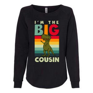 The Big Cousin Dinosaur Design Cousin Crew Gift Womens California Wash Sweatshirt