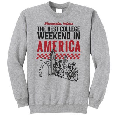 The Best College Weekend In America Bloomington Racing Club Tall Sweatshirt