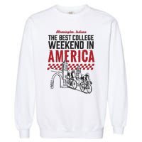 The Best College Weekend In America Bloomington Racing Club Garment-Dyed Sweatshirt