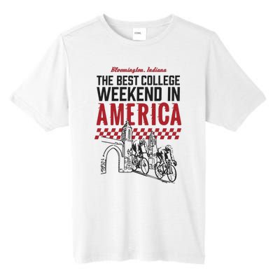 The Best College Weekend In America Bloomington Racing Club Tall Fusion ChromaSoft Performance T-Shirt