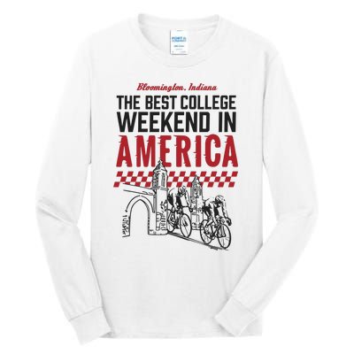 The Best College Weekend In America Bloomington Racing Club Tall Long Sleeve T-Shirt