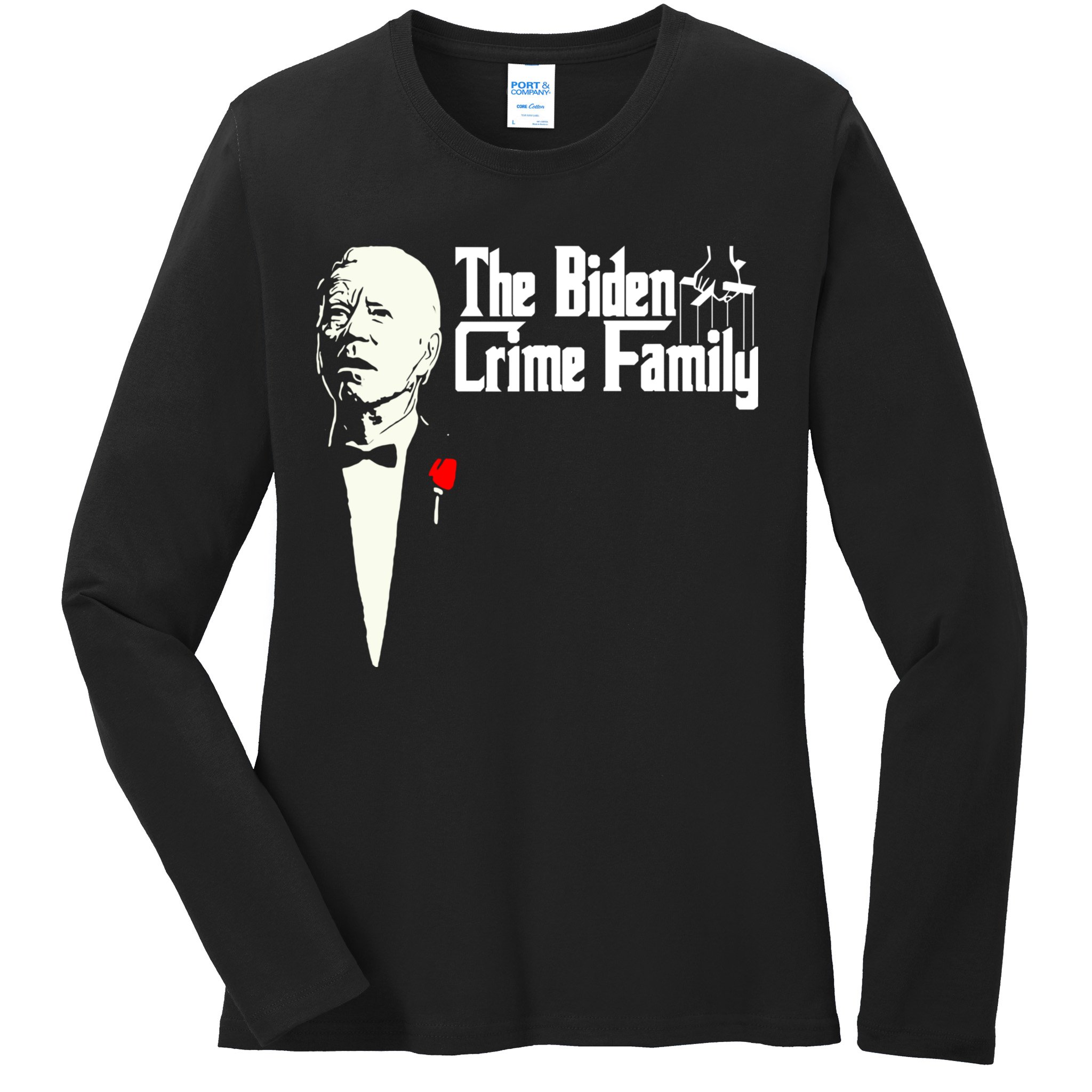 The Biden Chinese Crime Family Puppet Humor Anti Against Ladies Long Sleeve Shirt