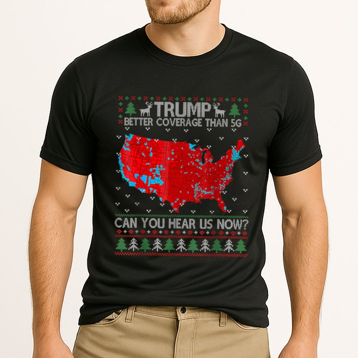Trump Better Coverage Than 5g Can You Hear Us Now Sweater Performance Shirt