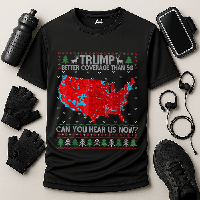 Trump Better Coverage Than 5g Can You Hear Us Now Sweater Performance Shirt