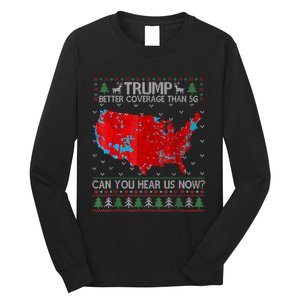 Trump Better Coverage Than 5g Can You Hear Us Now Sweater Long Sleeve Shirt