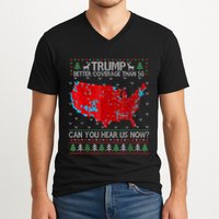Trump Better Coverage Than 5g Can You Hear Us Now Sweater V-Neck T-Shirt