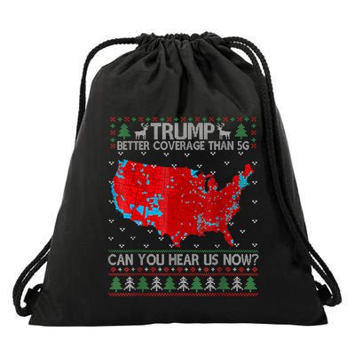 Trump Better Coverage Than 5g Can You Hear Us Now Sweater Drawstring Bag