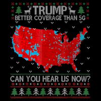 Trump Better Coverage Than 5g Can You Hear Us Now Sweater Tote Bag