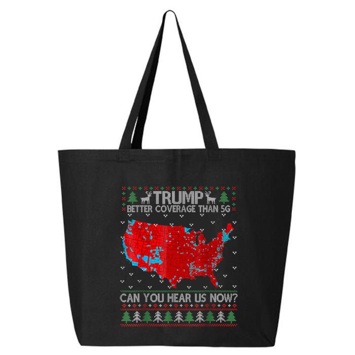 Trump Better Coverage Than 5g Can You Hear Us Now Sweater 25L Jumbo Tote
