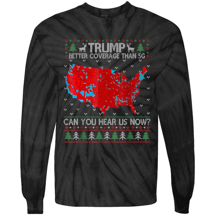 Trump Better Coverage Than 5g Can You Hear Us Now Sweater Tie-Dye Long Sleeve Shirt