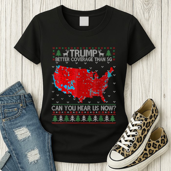 Trump Better Coverage Than 5g Can You Hear Us Now Sweater Womens T-Shirt